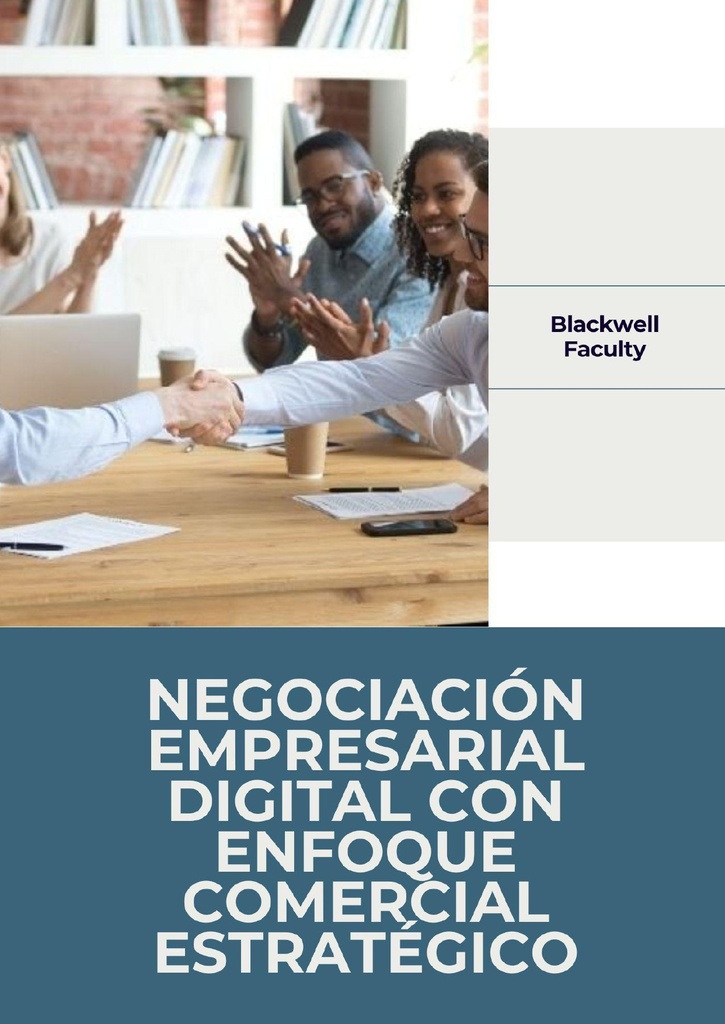 NEGOCIACIÓN EMPRESARIAL DIGITAL CON ENFOQUE COMERCIAL ESTRATÉGICO