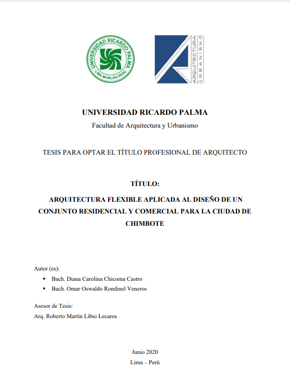 Arquitectura flexible aplicada al diseño de un conjunto residencial y comercial para la ciudad de Chimbote