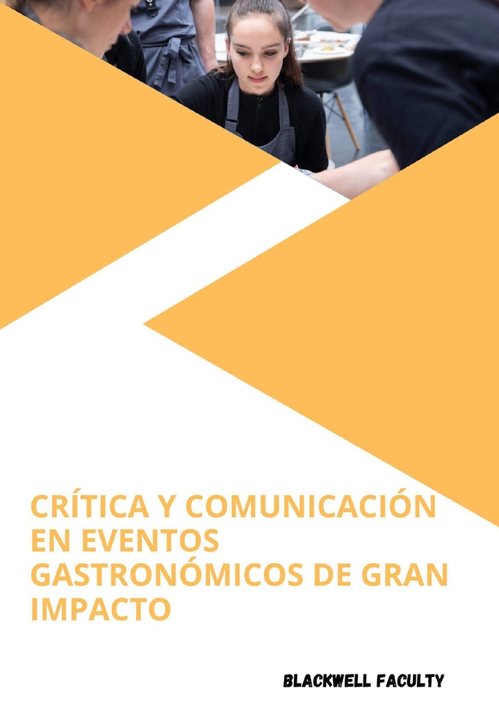 CRÍTICA Y COMUNICACIÓN EN EVENTOS GASTRONÓMICOS DE GRAN IMPACTO