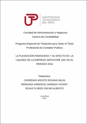 La planeación financiera y su efecto en la liquidez de la empresa SERVICORE SAC en el periodo 2016