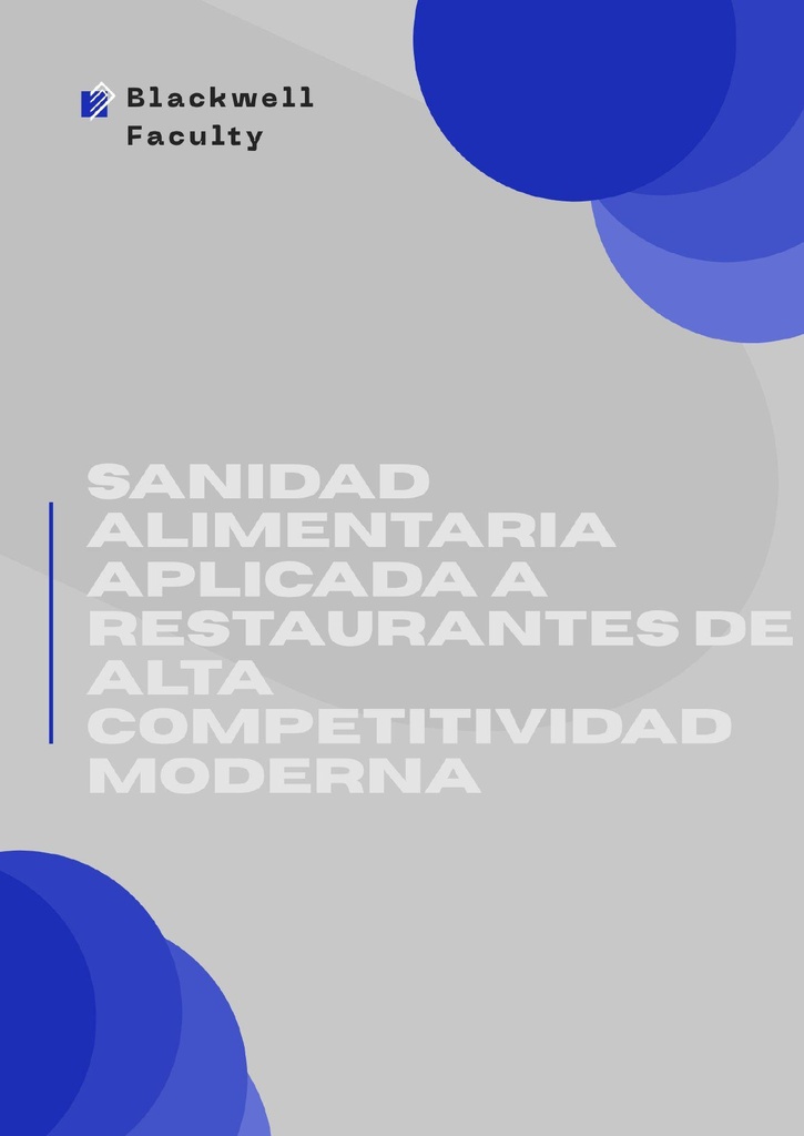 SANIDAD ALIMENTARIA APLICADA A RESTAURANTES DE ALTA COMPETITIVIDAD MODERNA