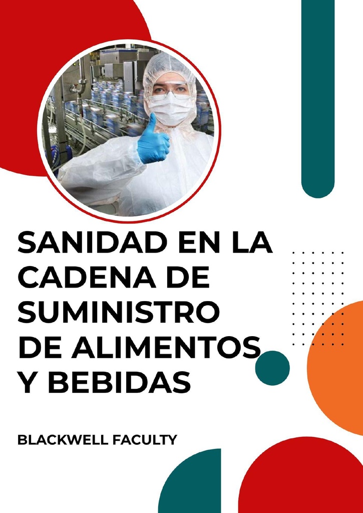 SANIDAD EN LA CADENA DE SUMINISTRO DE ALIMENTOS Y BEBIDAS