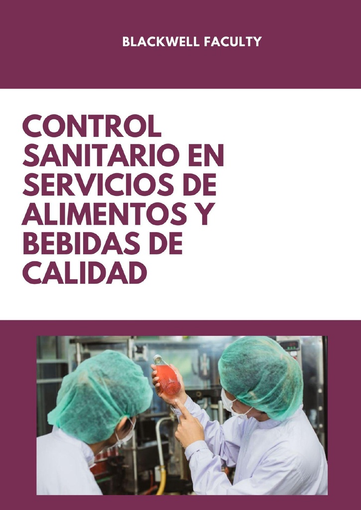 CONTROL SANITARIO EN SERVICIOS DE ALIMENTOS Y BEBIDAS DE CALIDAD