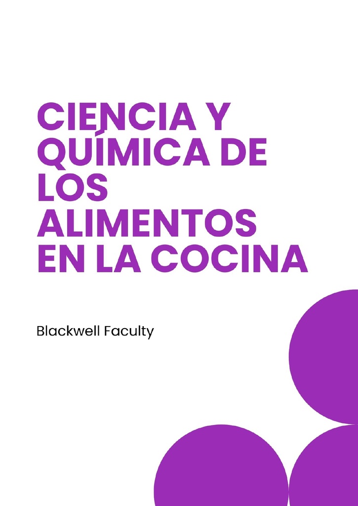CIENCIA Y QUÍMICA DE LOS ALIMENTOS EN LA COCINA
