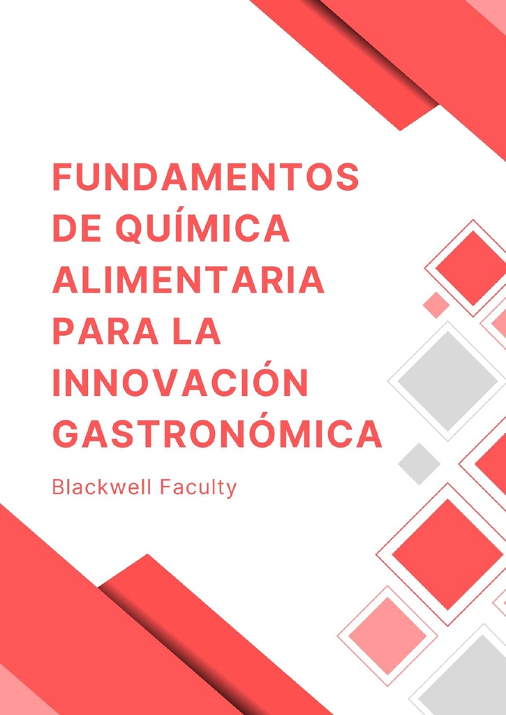 FUNDAMENTOS DE QUÍMICA ALIMENTARIA PARA LA INNOVACIÓN GASTRONÓMICA