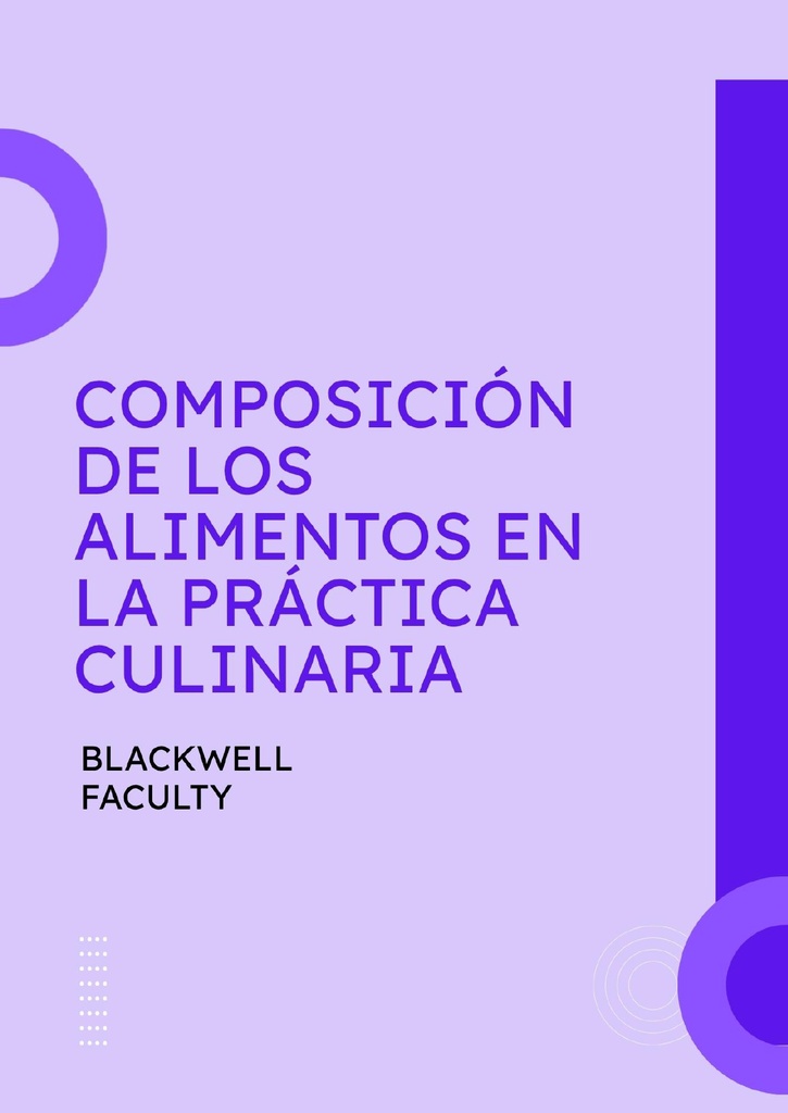 COMPOSICIÓN DE LOS ALIMENTOS EN LA PRÁCTICA CULINARIA