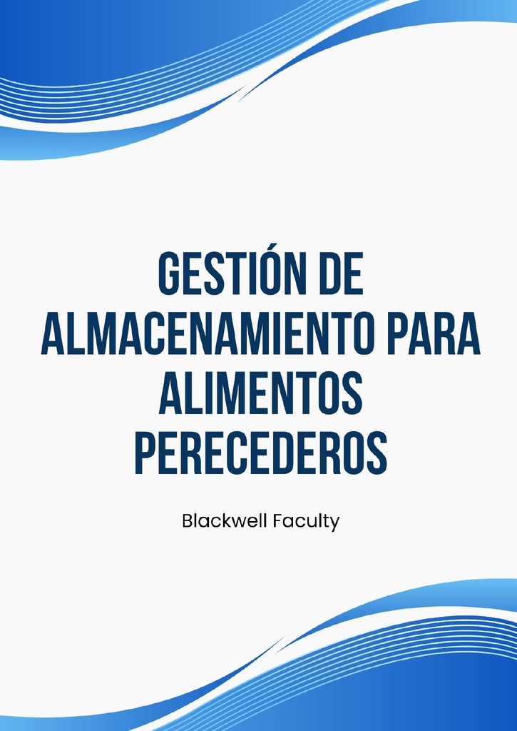 GESTIÓN DE ALMACENAMIENTO PARA ALIMENTOS PERECEDEROS
