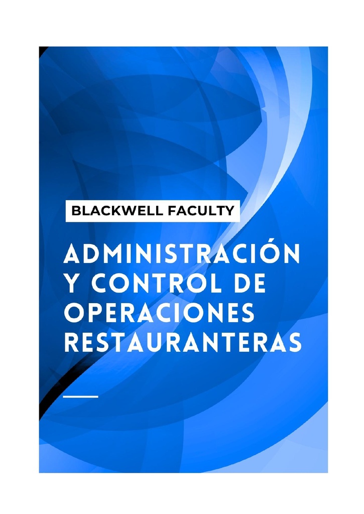 ADMINISTRACIÓN Y CONTROL DE OPERACIONES RESTAURANTERAS