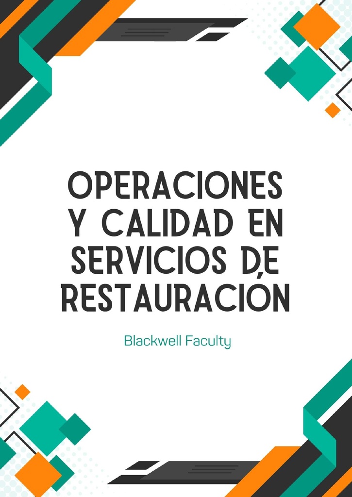 OPERACIONES Y CALIDAD EN SERVICIOS DE RESTAURACIÓN
