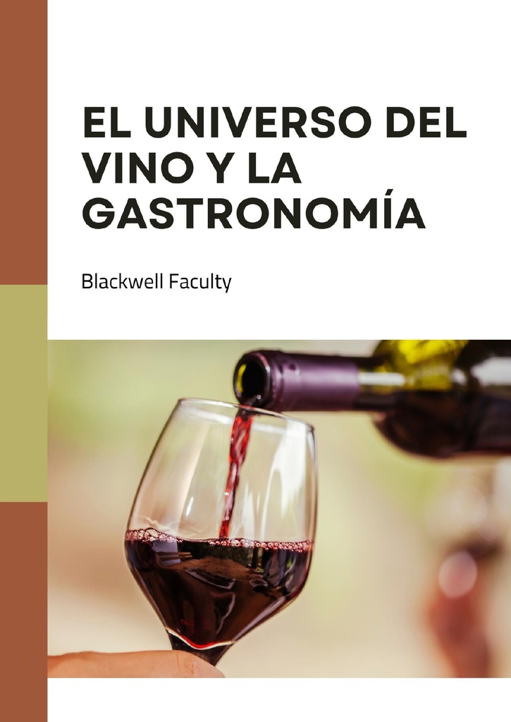 EL UNIVERSO DEL VINO Y LA GASTRONOMÍA