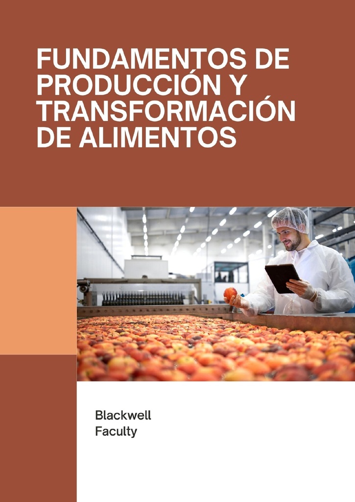 FUNDAMENTOS DE PRODUCCIÓN Y TRANSFORMACIÓN DE ALIMENTOS
