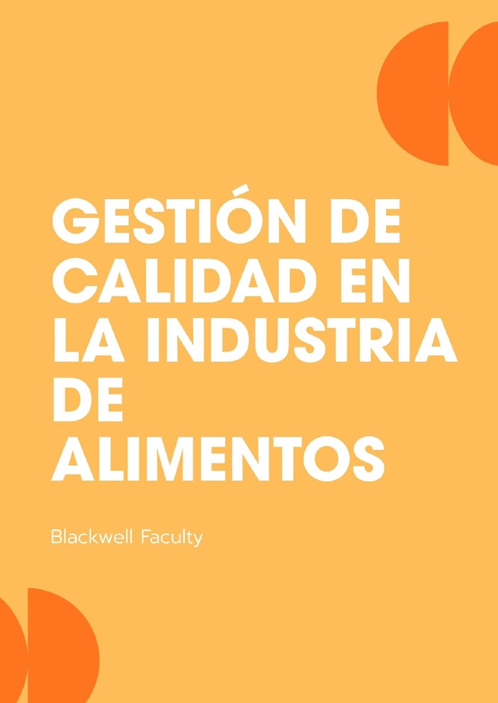 GESTIÓN DE CALIDAD EN LA INDUSTRIA DE ALIMENTOS