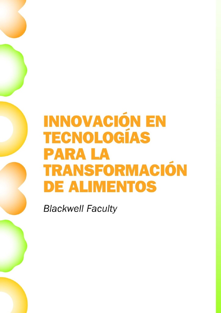 INNOVACIÓN EN TECNOLOGÍAS PARA LA TRANSFORMACIÓN DE ALIMENTOS