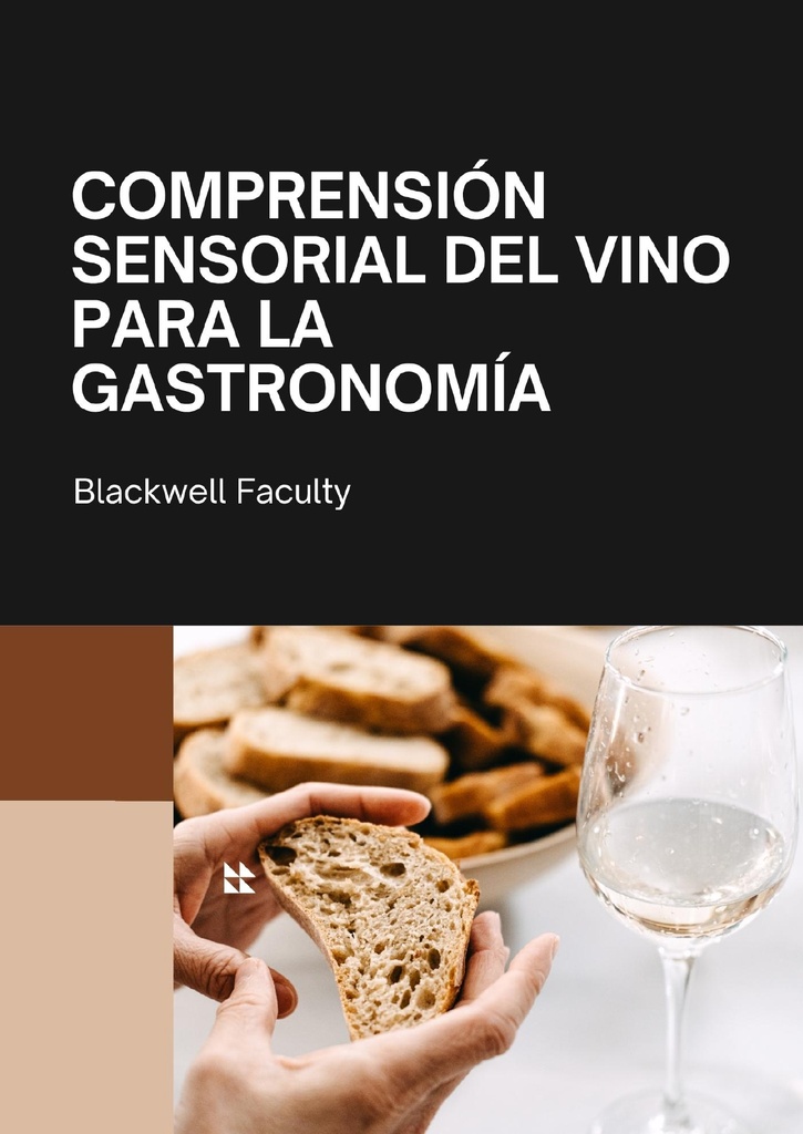 COMPRENSIÓN SENSORIAL DEL VINO PARA LA GASTRONOMÍA