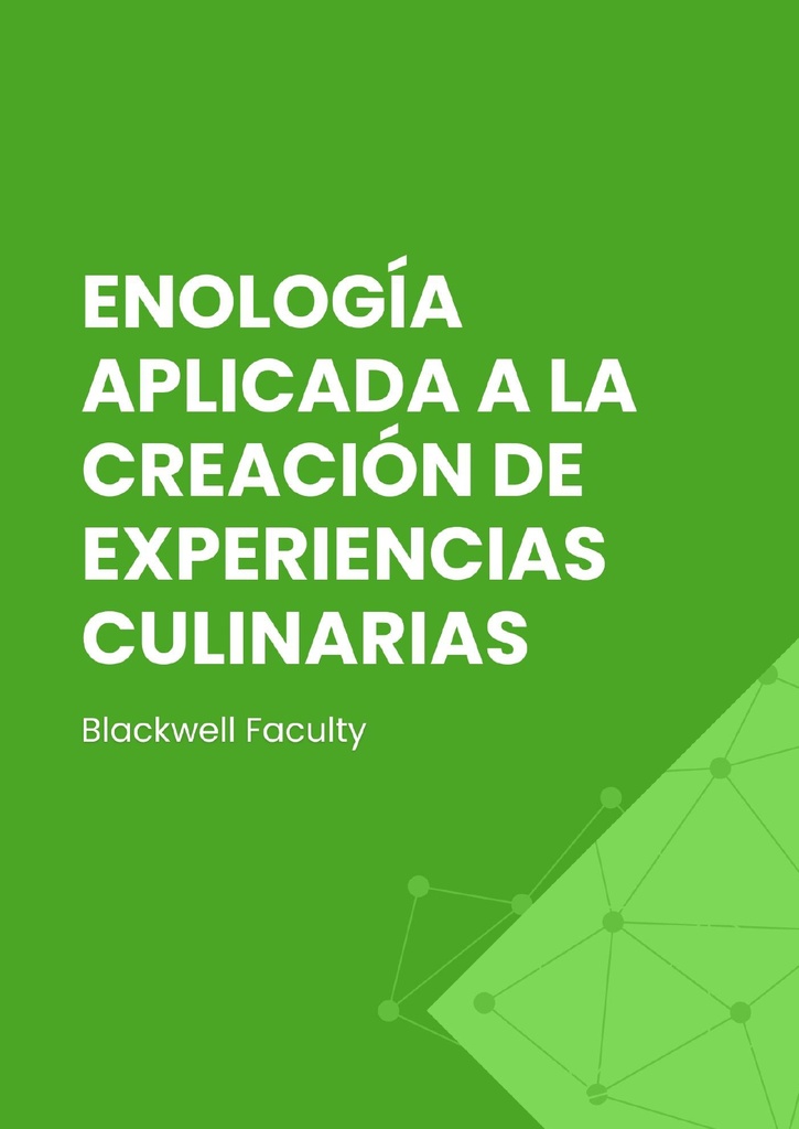 ENOLOGÍA APLICADA A LA CREACIÓN DE EXPERIENCIAS CULINARIAS