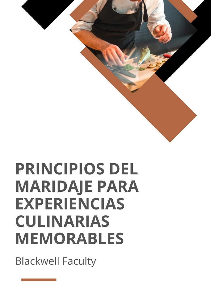 PRINCIPIOS DEL MARIDAJE PARA EXPERIENCIAS CULINARIAS MEMORABLES