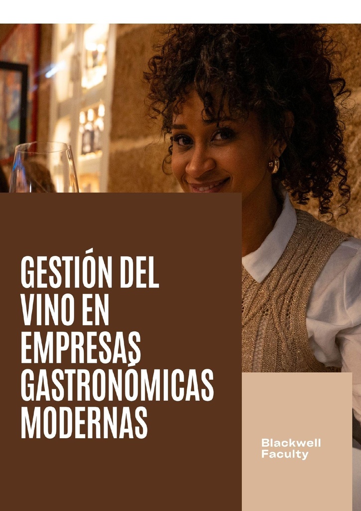 GESTIÓN DEL VINO EN EMPRESAS GASTRONÓMICAS MODERNAS