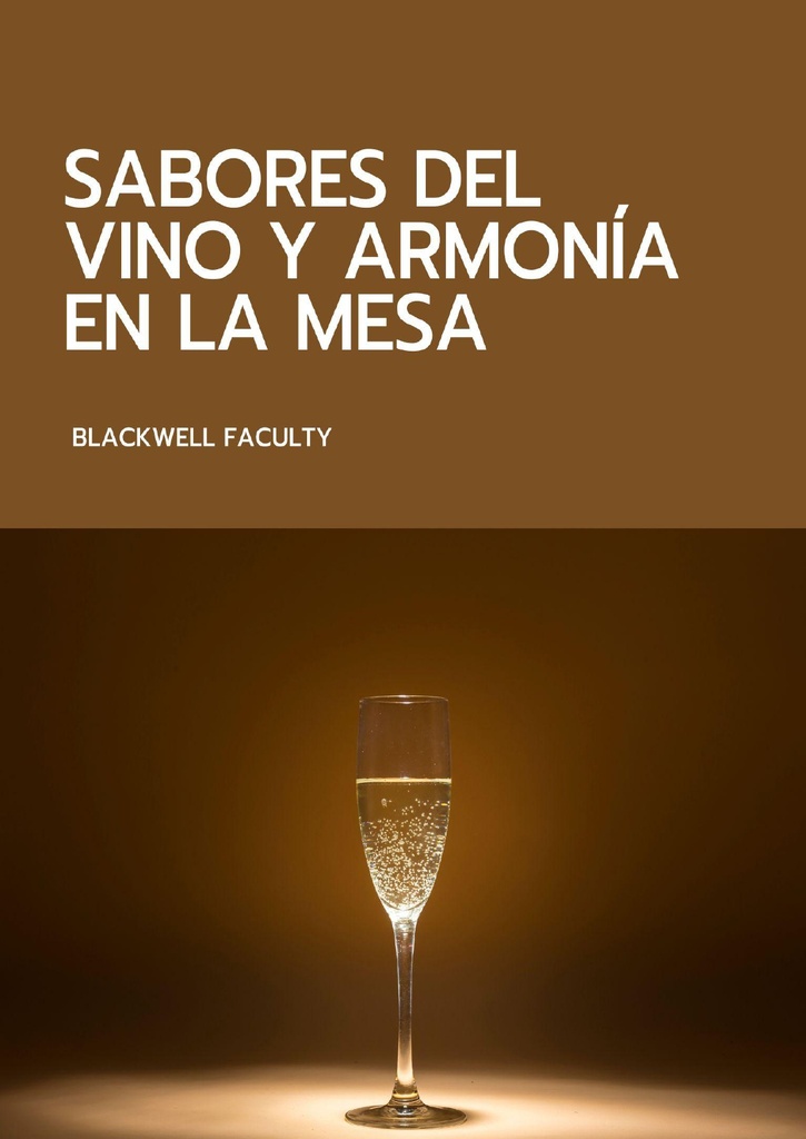 SABORES DEL VINO Y ARMONÍA EN LA MESA