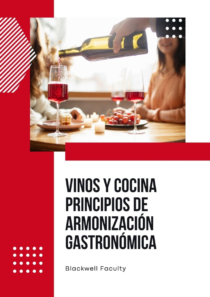VINOS Y COCINA PRINCIPIOS DE ARMONIZACIÓN GASTRONÓMICA
