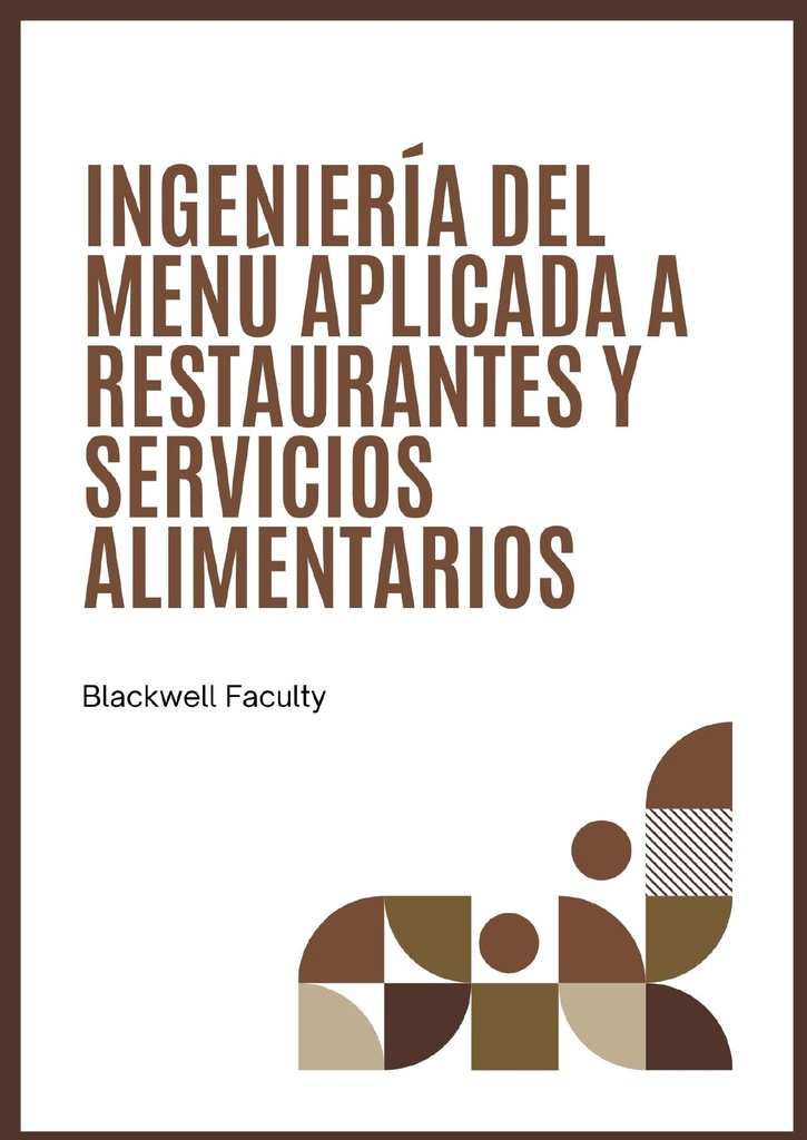 INGENIERÍA DEL MENÚ APLICADA A RESTAURANTES Y SERVICIOS ALIMENTARIOS