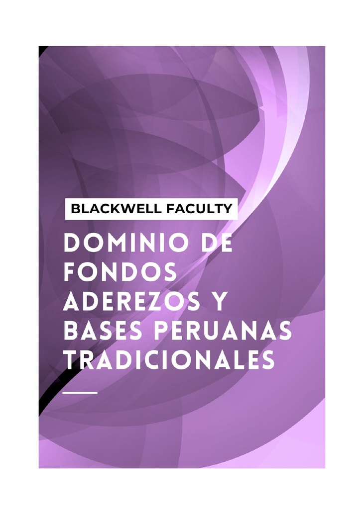 DOMINIO DE FONDOS ADEREZOS Y BASES PERUANAS TRADICIONALES