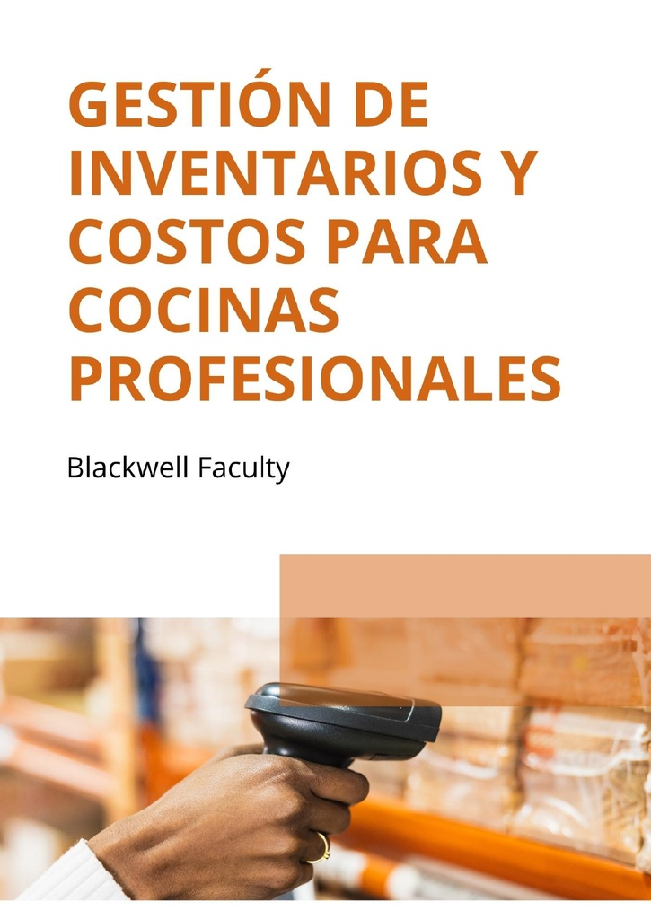 GESTIÓN DE INVENTARIOS Y COSTOS PARA COCINAS PROFESIONALES