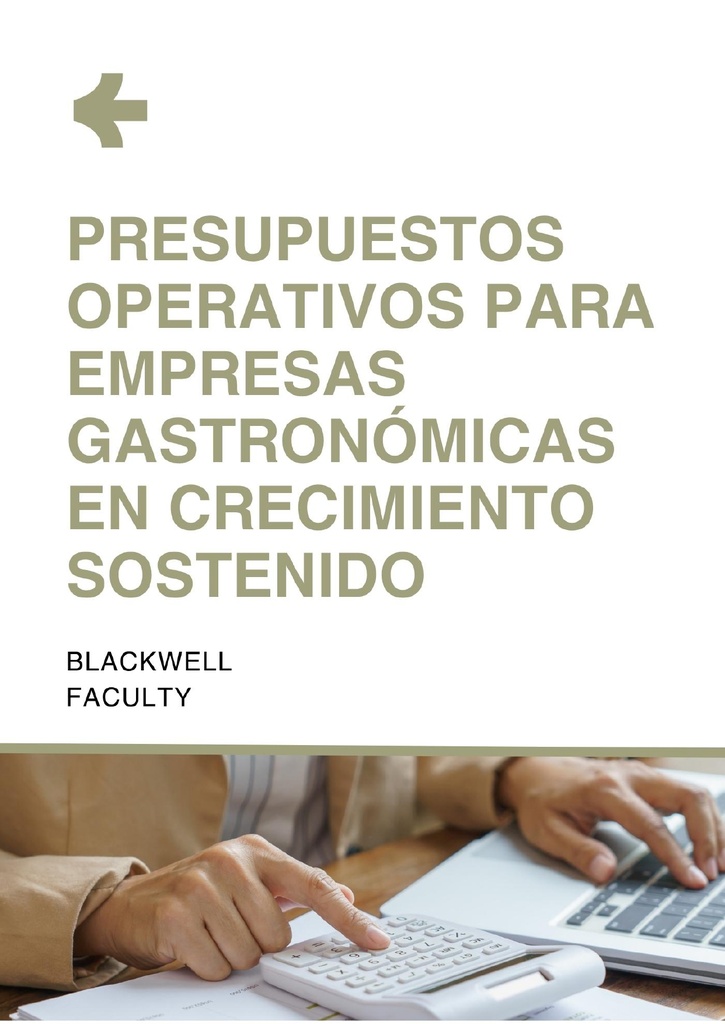 PRESUPUESTOS OPERATIVOS PARA EMPRESAS GASTRONÓMICAS EN CRECIMIENTO SOSTENIDO