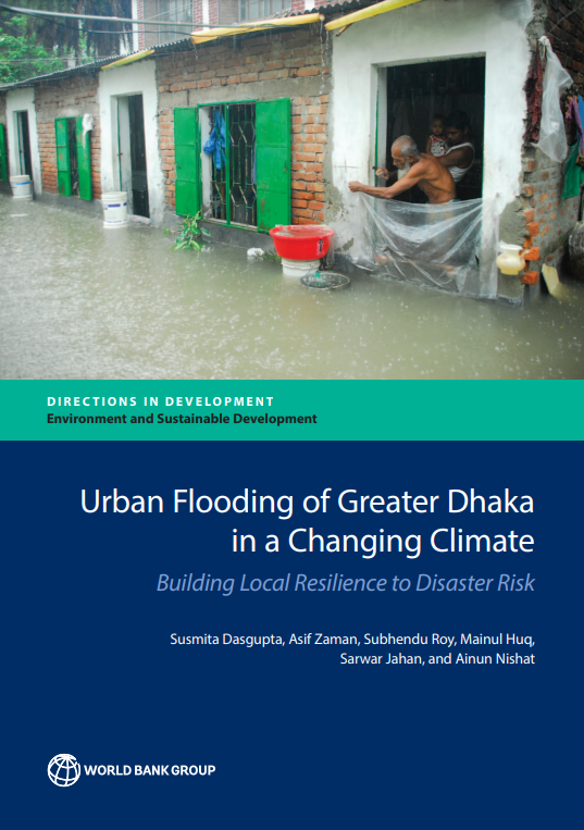 Urban Flooding of Greater Dhaka in a Changing Climate