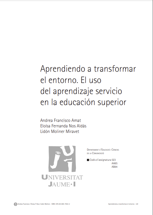 Aprendiendo a transformar el entorno. El uso del aprendizaje servicio en la educación superior