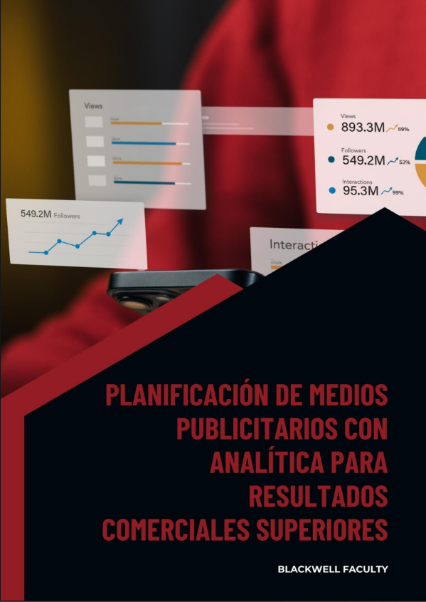 PLANIFICACIÓN DE MEDIOS PUBLICITARIOS CON ANALÍTICA PARA RESULTADOS COMERCIALES SUPERIORES