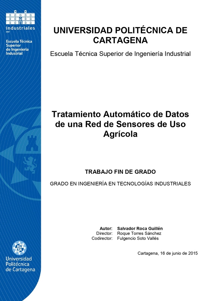 Tratamiento automático de datos de una red de sensores de uso agrícola