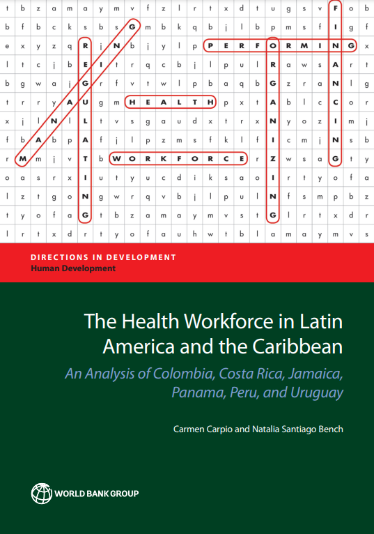 The Health Workforce in Latin America and the Caribbean