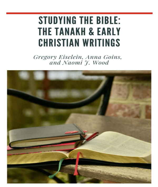 Studying the Bible: The Tanakh and Early Christian Writings