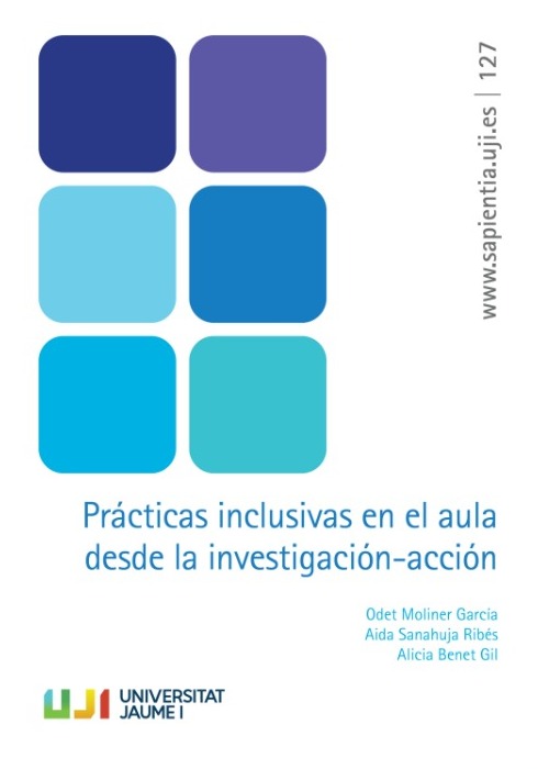 Prácticas inclusivas en el aula desde la investigación-acción