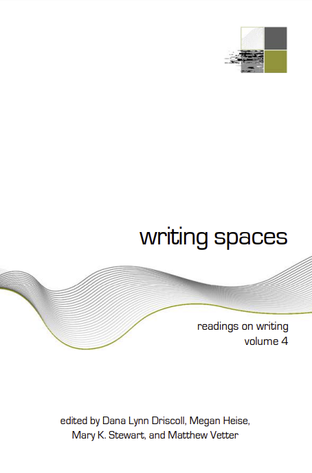 Writing Spaces: Readings on Writing, Volume 4