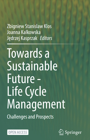 Towards a Sustainable Future - Life Cycle Management