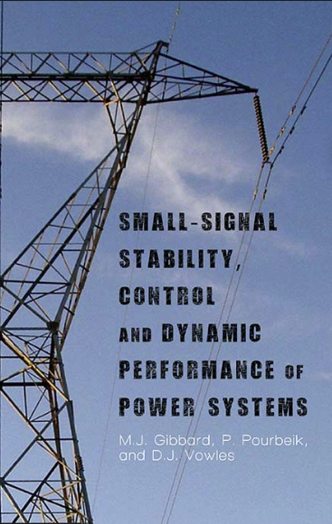 Small-signal stability, control and dynamic performance of power systems