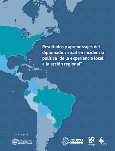 Resultados y aprendizajes del diplomado virtual en incidencia política &quot;de la experiencia local a la acción regional&quot;