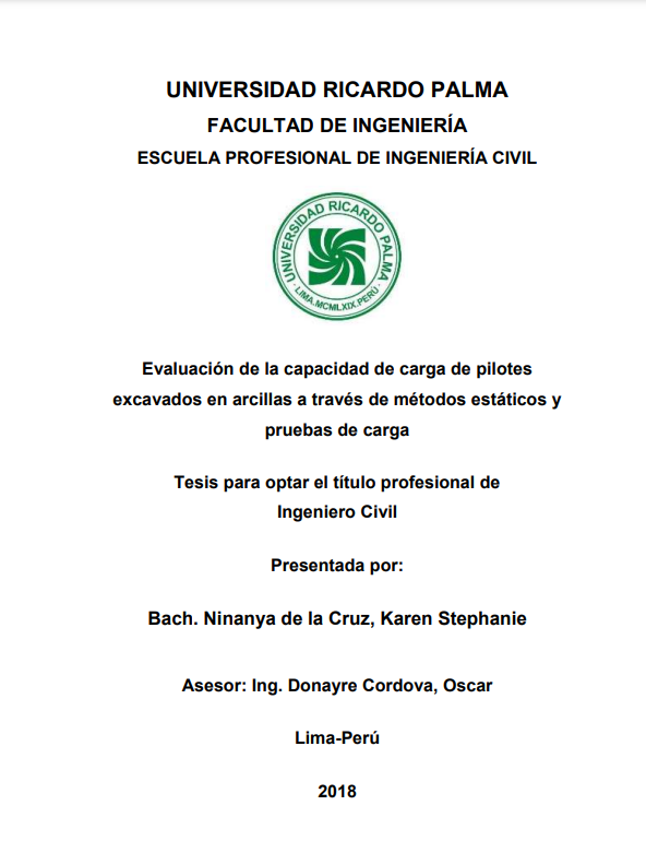 Evaluación de la capacidad de carga de pilotes excavados en arcillas a través de métodos estáticos y pruebas de carga