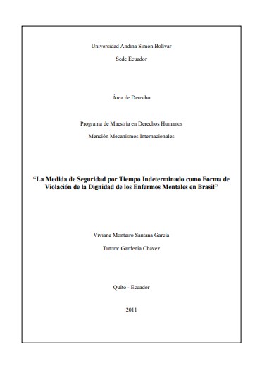 La medida de seguridad por tiempo indeterminado como forma de violación de la dignidad de los enfermos mentales en Brasil