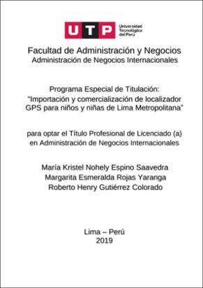 Importación y comercialización de localizador GPS para niños y niñas de Lima Metropolitana