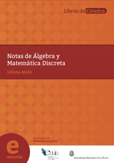 Notas de Álgebra y Matemática Discreta