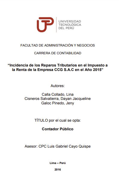 Incidencia de los reparos tributarios en el Impuesto a la Renta de la empresa CCG .S.A.C. en el año 2015