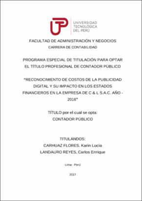 Reconocimiento de costos de la publicidad digital y su impacto en los estados financieros en la empresa de C&amp;L S.A.C. año 2016