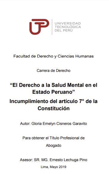 El derecho a la salud mental en el Estado peruano : incumplimiento del artículo 7° de la Constitución