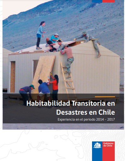 Habitabilidad transitoria en desastres en Chile: experiencia en el período 2014-2017