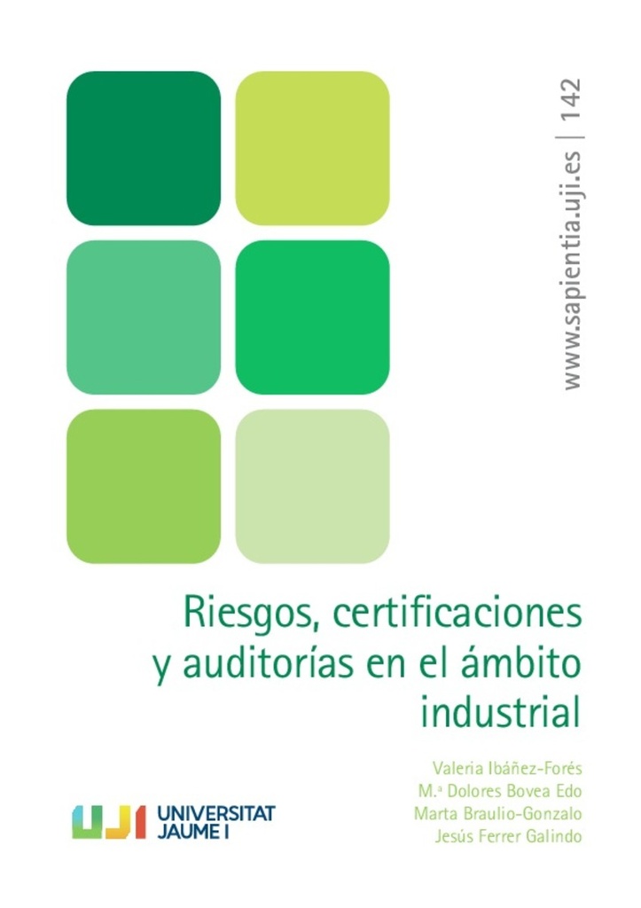 Riesgos, certificaciones y auditorías en el ámbito industrial