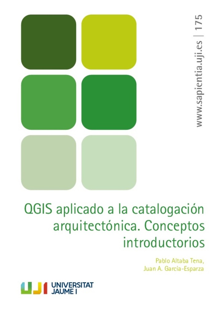 QGIS aplicado a la catalogación arquitectónica. Conceptos introductorios