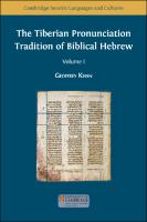 The Tiberian Pronunciation Tradition of Biblical Hebrew