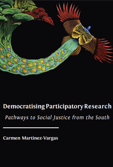 Democratising Participatory Research: Pathways to Social Justice from the South